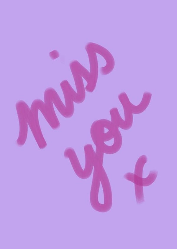 Miss you x created by Ebz Designs