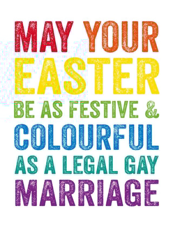 Colourful Easter and Gay Marriage! created by Do You Punctuate?
