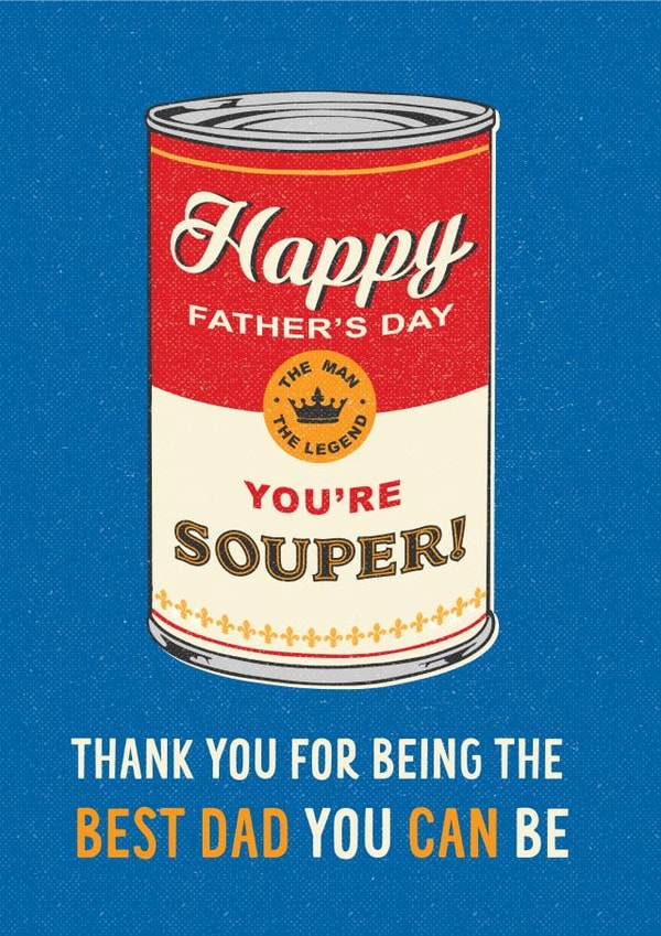 Campbell Souper Dad Father's Day Card created by Emoticology Cards