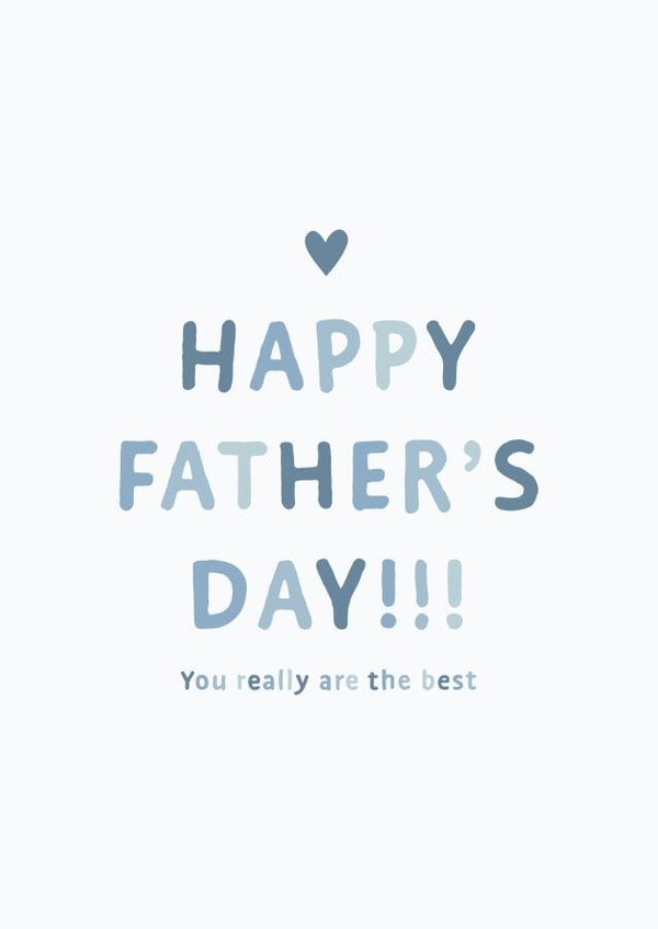 Happy Fathers Day! You really are the best created by Libby Whiteside