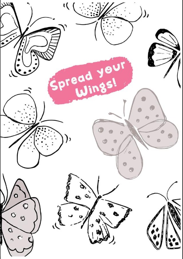 Spread Your Wings and make someone happy by sending them this pretty butterfly card with such a lovely message to believe in yourself. created by Emma Sugrue