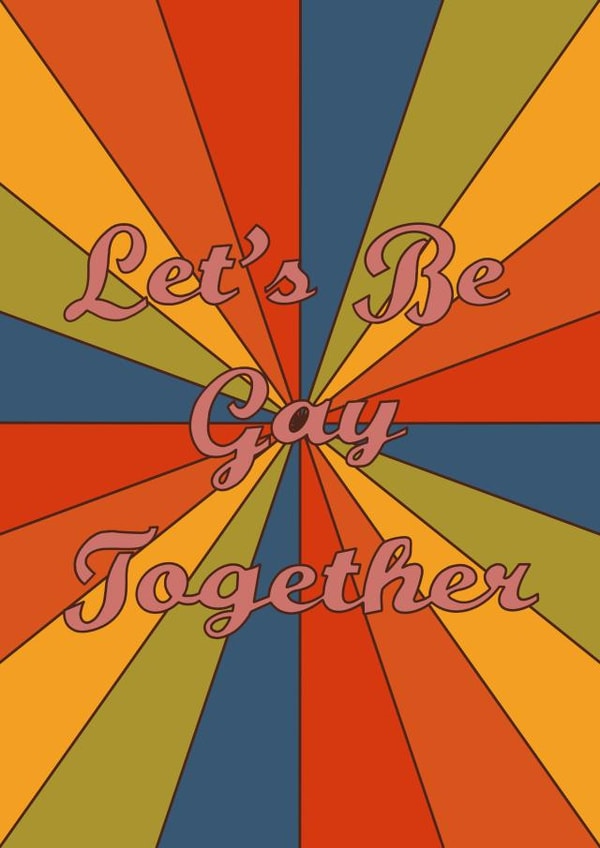Let’s be gay together card created by Honor Schaffer