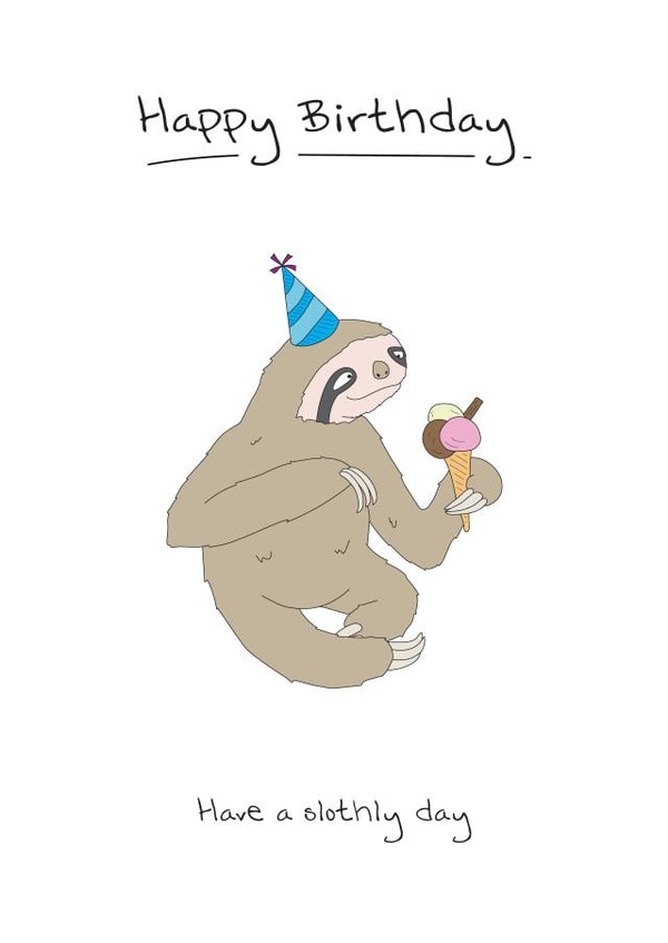 Birthday Card - Sloth created by Max Hornewood