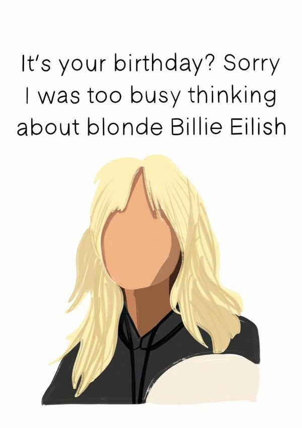 Blonde Billie Eilish Happy Birthday created by Amelia Katharine