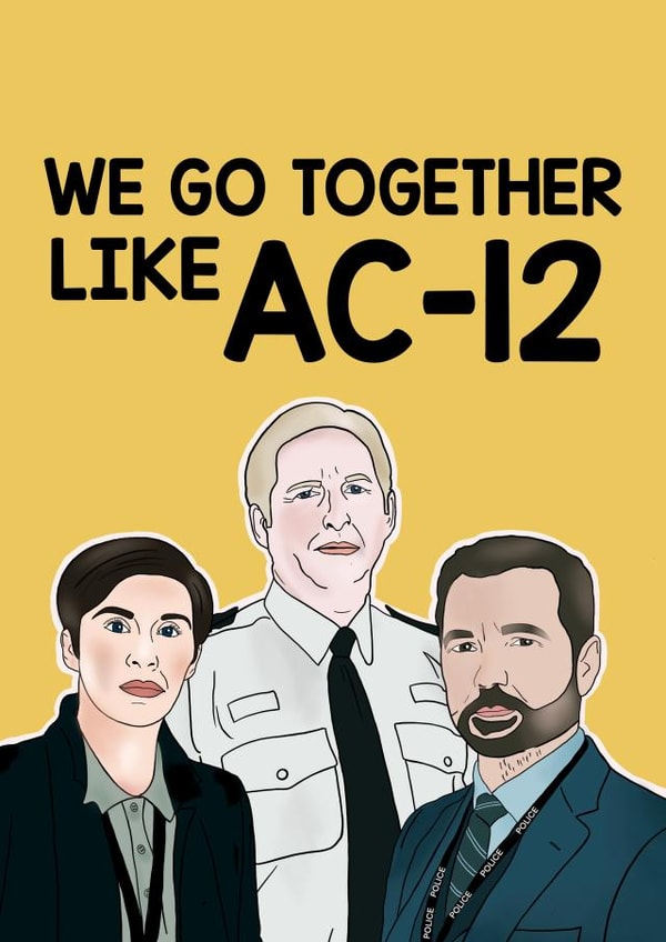 We go together like AC-12 Card created by Lucy Rose Party