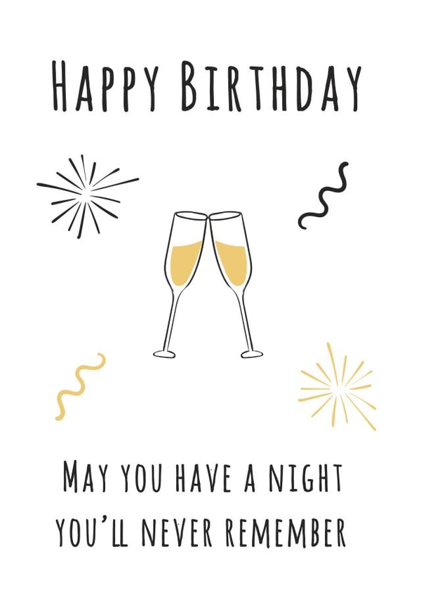 A night you wont remember, Birthday Card created by Kat Prentki