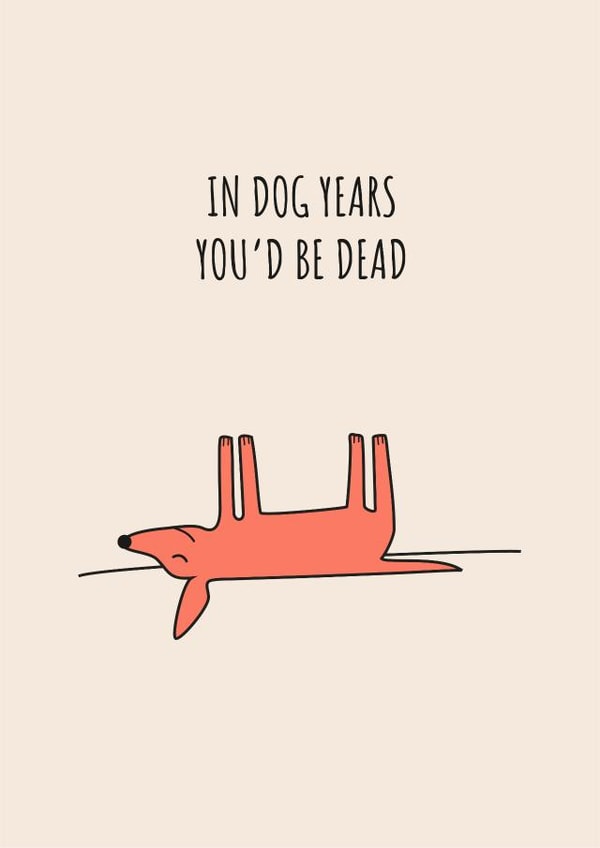 Dog Years, Birthday Card created by Pig + Plums