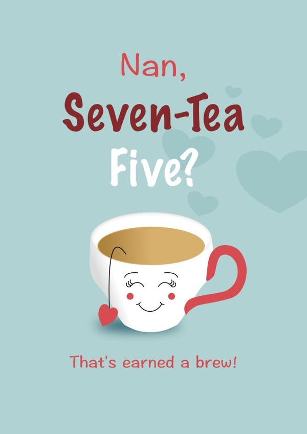 Tea loving nan 75th birthday card created by Digital Waves