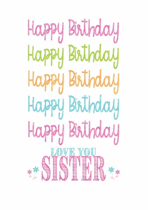 Happy Birthday Love You Sister created by Jay Design