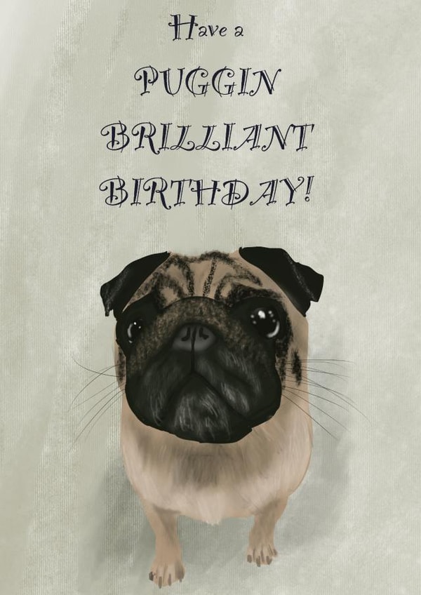 Pug birthday card created by Ann Williams Art