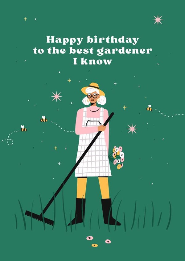 Happy Birthday to the best Gardener created by Charly Clements