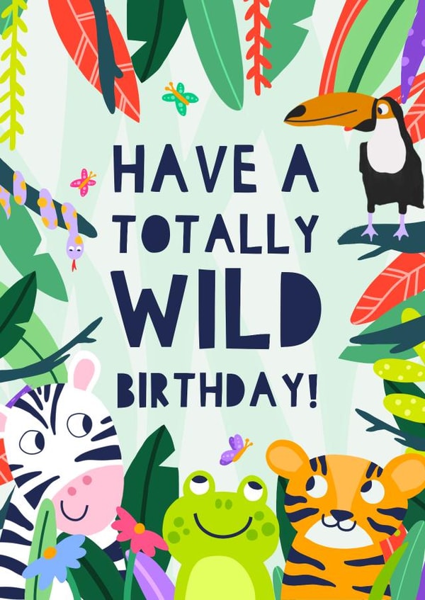 Have a Totally Wild Birthday! created by Zoe Spry