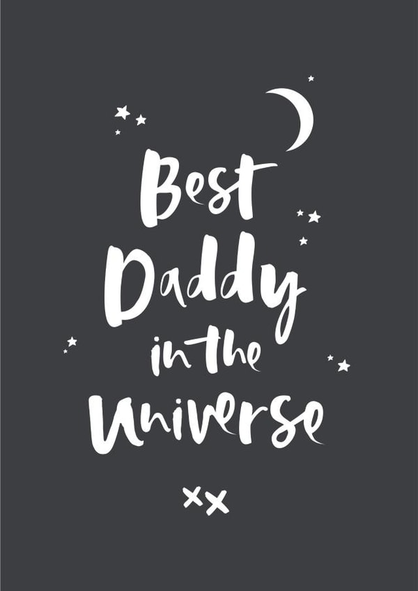 Best Daddy in the Universe Father's Day Card created by Too Wordy