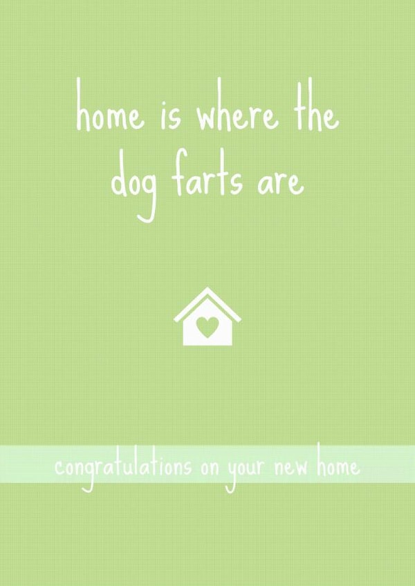 Dog Farts New Home Card created by Make Cards Great Again