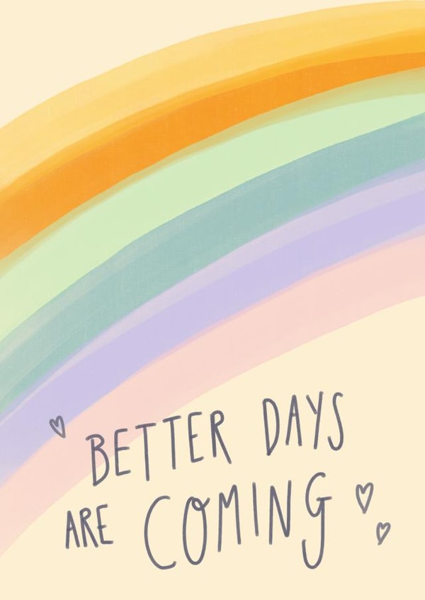 Better Days are Coming Card created by Design by Gracie