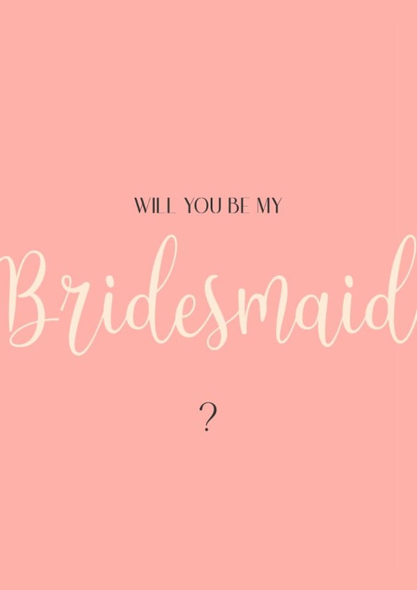 Will You Be My Bridesmaid? - Pink pretty card created by Lisa Anne