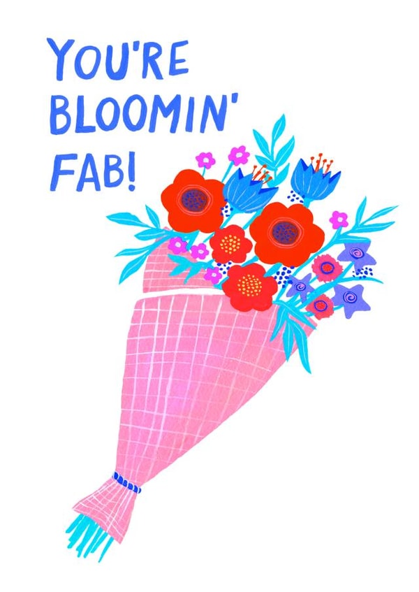 Pretty Love & Friendship Card - You're Bloomin' Fab! created by The Blue Castle Co