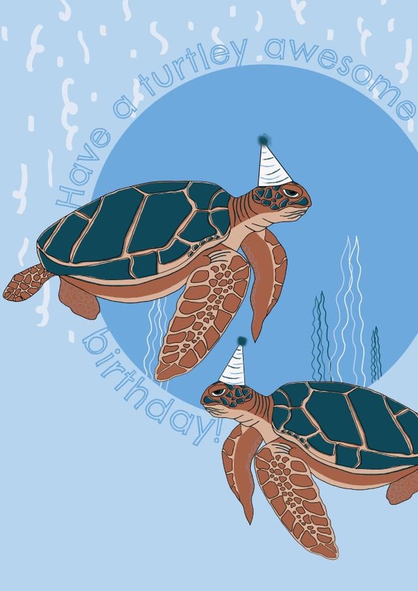 Turtley Awesome Birthday Card created by Abby Nair Art