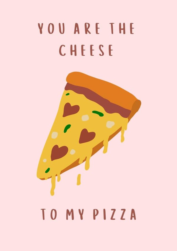 You are the cheese to my pizza Anniversary card created by crystal chou