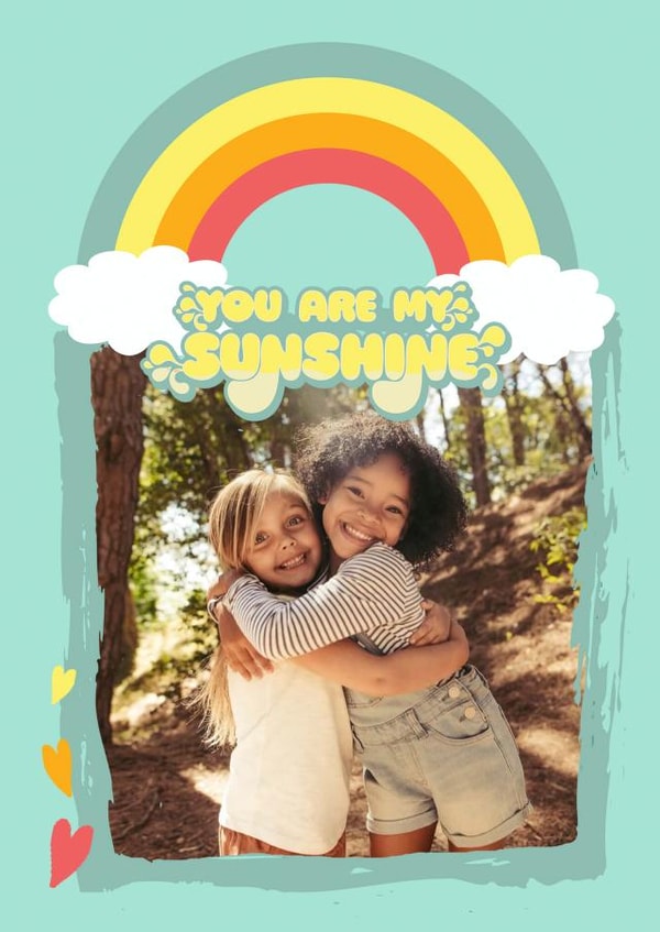 Cute Personalised Rainbow Friendship Card / Photo Card - You Are My Sunshine created by Giddy Kipper