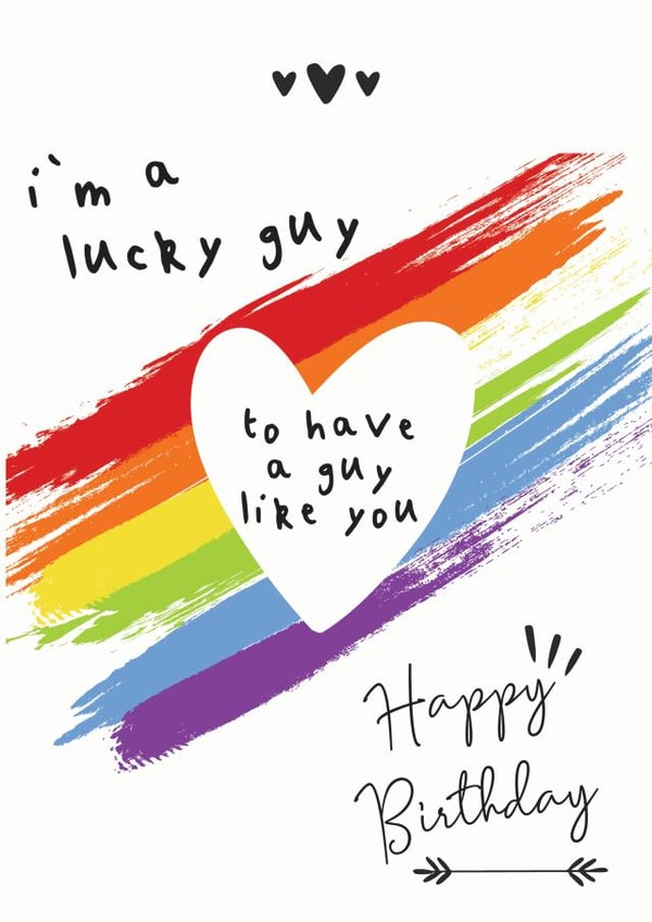 I'm A Lucky Guy To Have A Guy Like You created by Chasing Cards