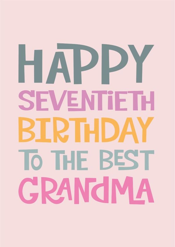 Classic 70th Birthday Card - For Grandma - Typography created by Poppy Lane