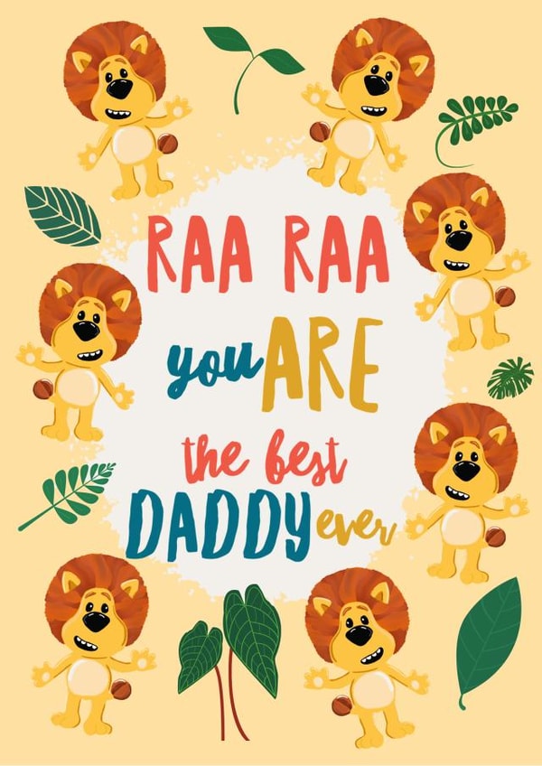 Raa Raa You Are The Best Daddy Ever Father's Day card created by Faye Burtenshaw