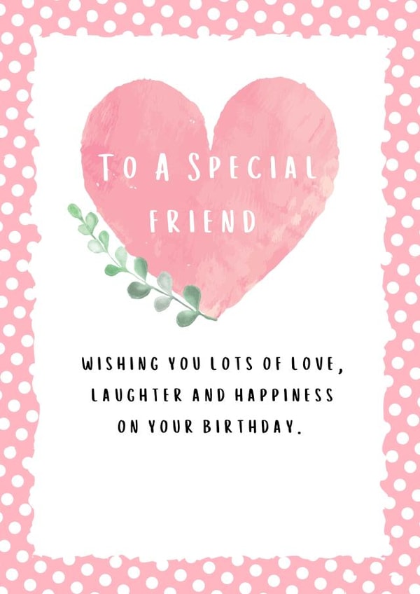 A Special Friend Birthday card created by With Love From