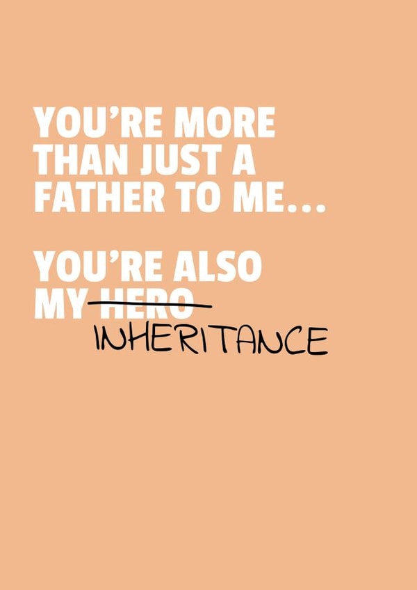 Cheeky Inheritance Father's Day created by POINT BLANK