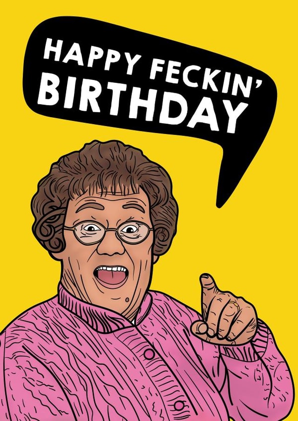 Mrs Brown's Happy Feckin' Birthday created by Designer By Lockdown