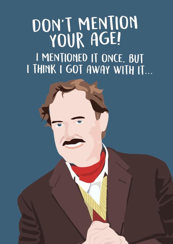 Basil Fawlty Birthday Card created by Paper Plane