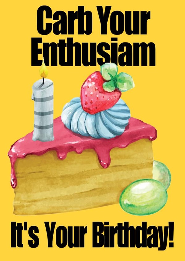 Carb Your Enthusiasm, Birthday Cake created by CardandFast