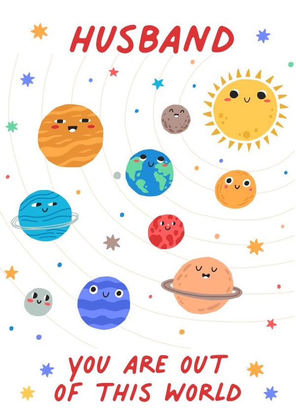 Cute Planet Anniversary Card / Valentines Day Card  - For Husband - Husband You Are Out Of This World created by tea please