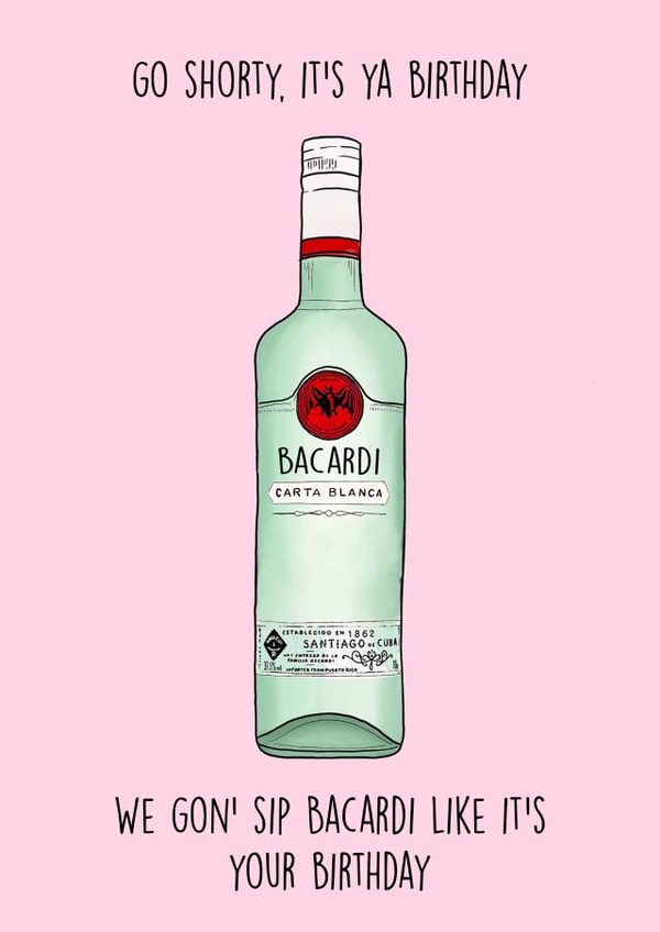 We gon' sip Bacardi like it's your Birthday! created by Poppy & Mabel