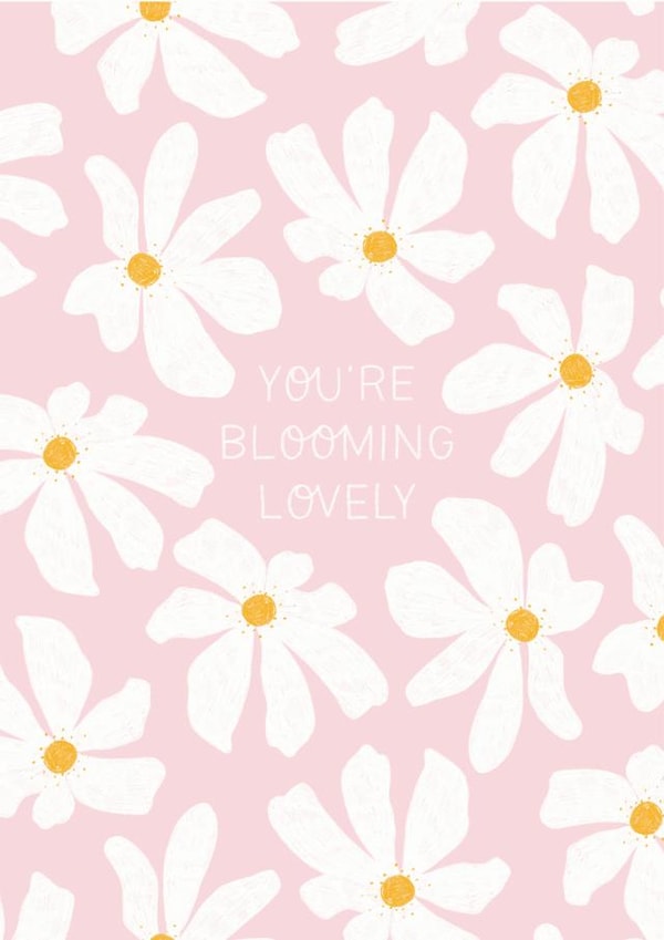 You're Blooming Lovely Friendship Card created by Amy Mariah