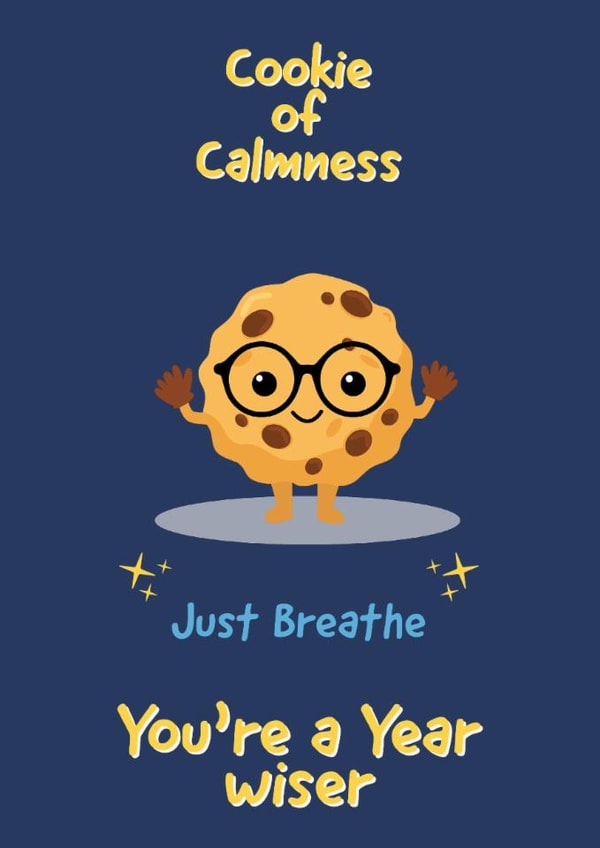 Cookie Calmness Birthday Card created by Bakeeze