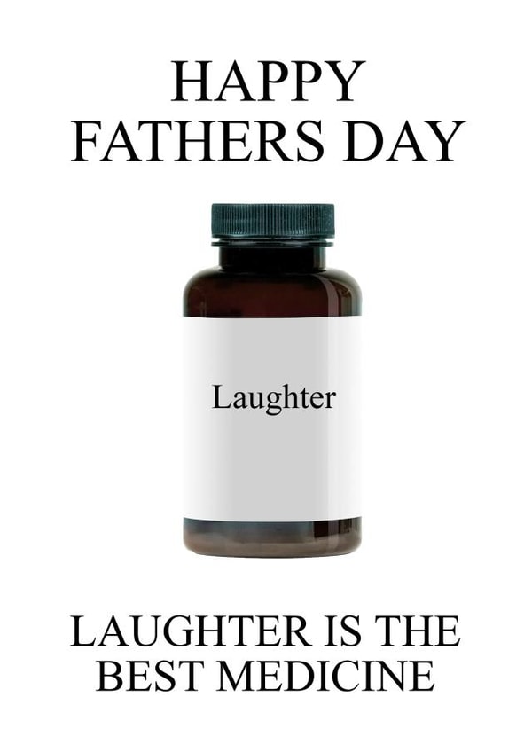 Happy fathers day laughter is the best medicine created by Gary Regester