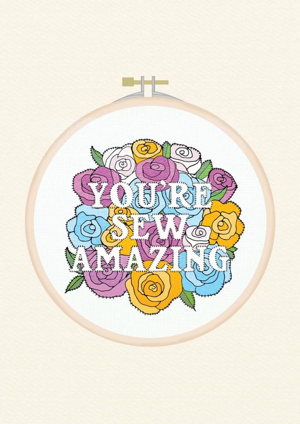 You're Sew Amazing Embroidery Card created by Pearl Ivy