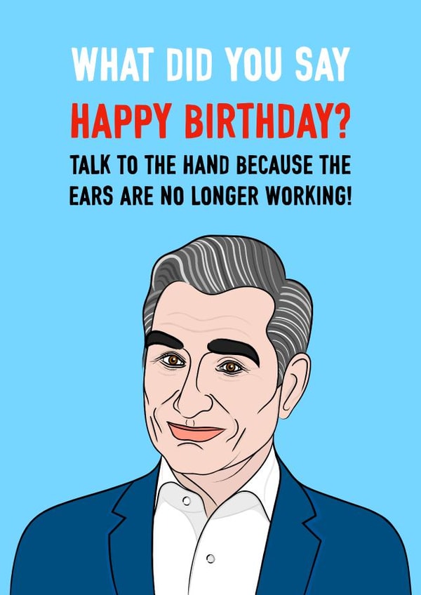 Talk to the hand Schitts Creek Birthday Card created by Adam Regester