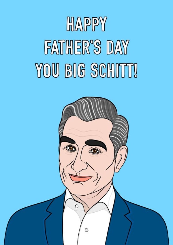 Big Schitt Father's Day card created by Adam Regester