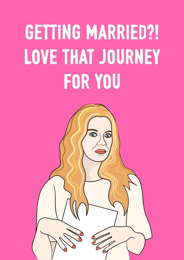 Getting married - Schitt's Creek Alexis engagement card created by Adam Regester