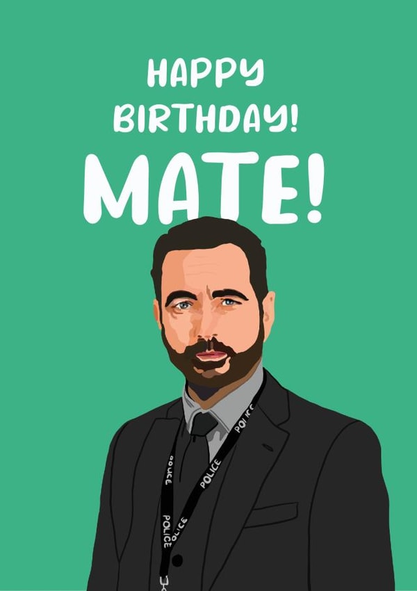 Funny Line of Duty Birthday card created by Kwirk Cards