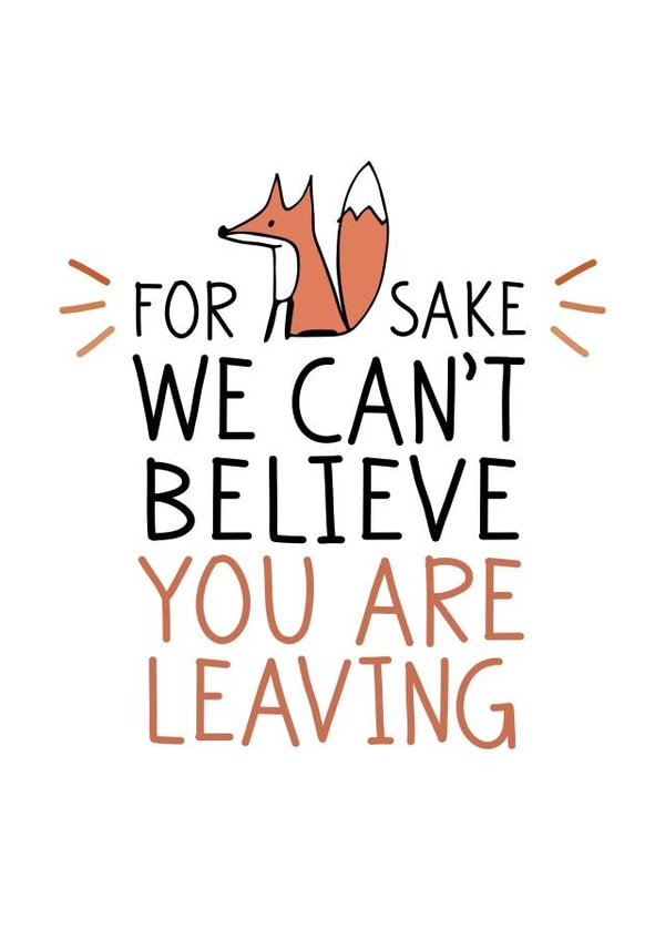 Leaving card, we can't believe created by Superlush Cards