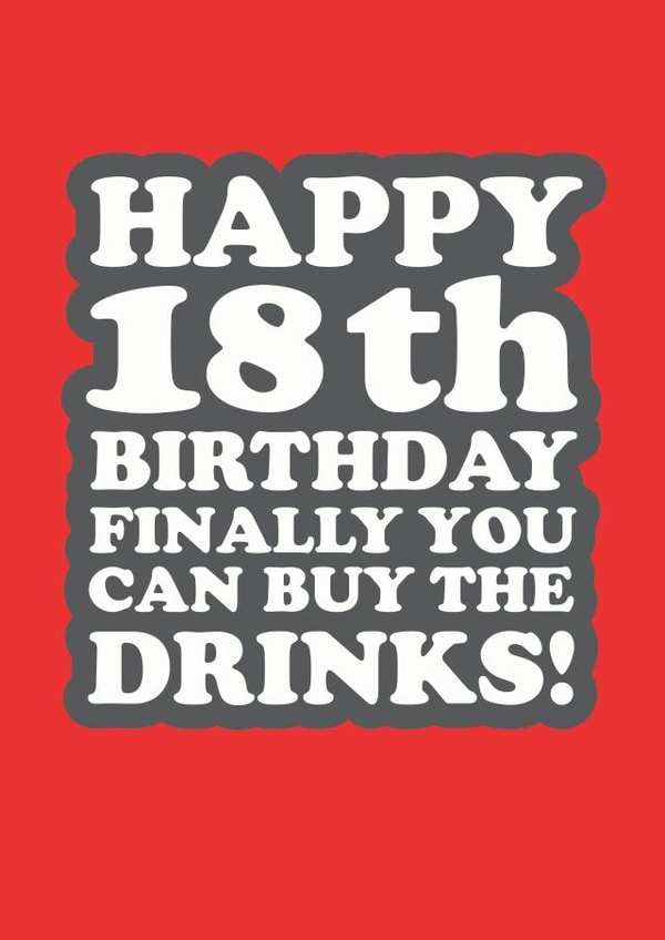 18th Drinks Birthday card created by The Boy and the Bear