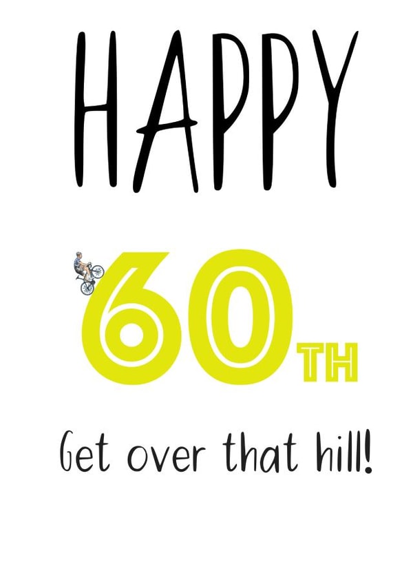 60th over the hill Birthday card created by Shore Designs