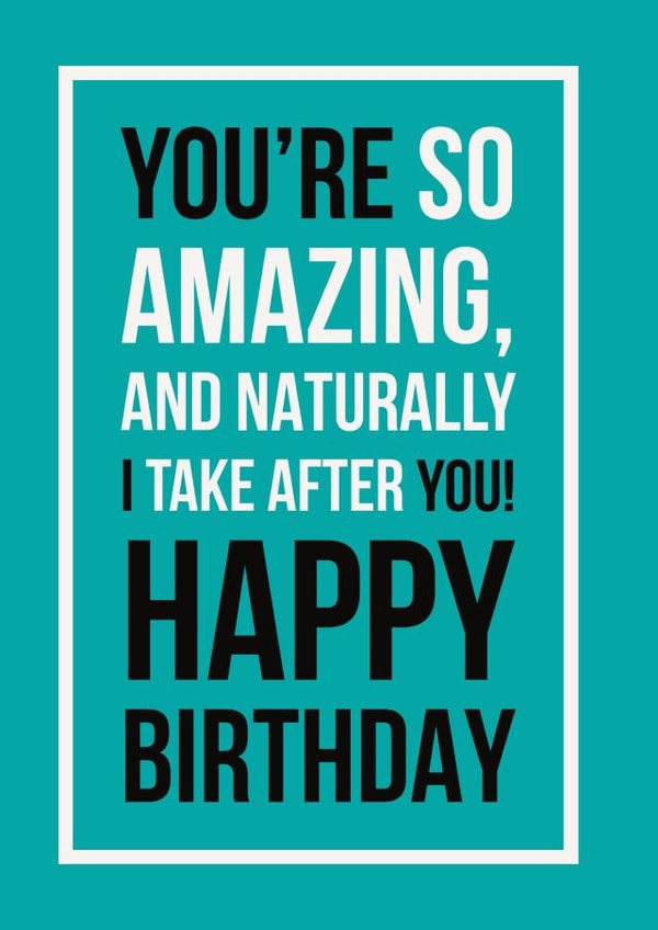 Classic Birthday Card - You're So Amazing - Typography created by See-saw Cards