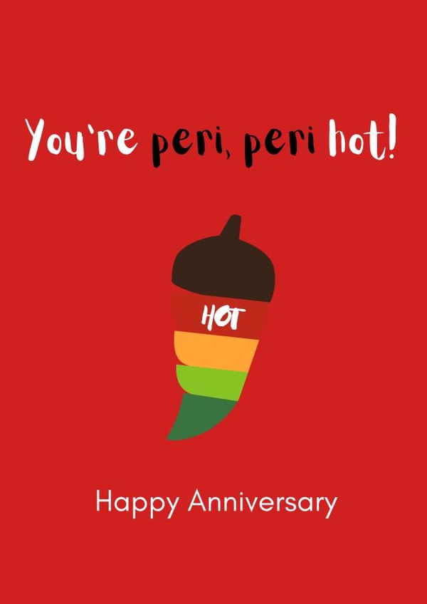 You’re peri peri hot Anniversary card created by NatKards
