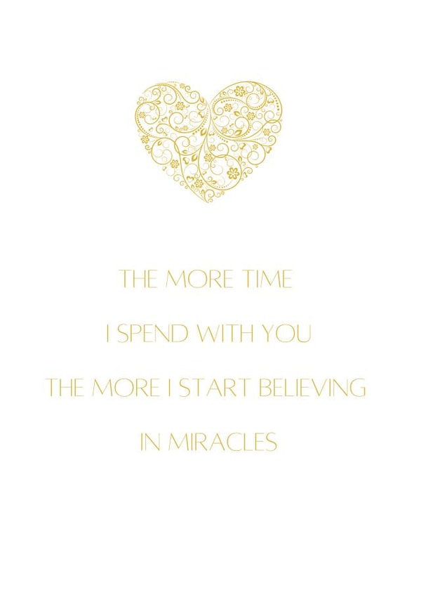 The More Time I Spend With You | Love Quote Card | Romantic Cards created by Kira Cards