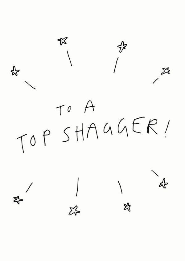 Rude Typography Star Anniversary Card / Valentines Day Card - To A Top Shagger created by Redback Cards