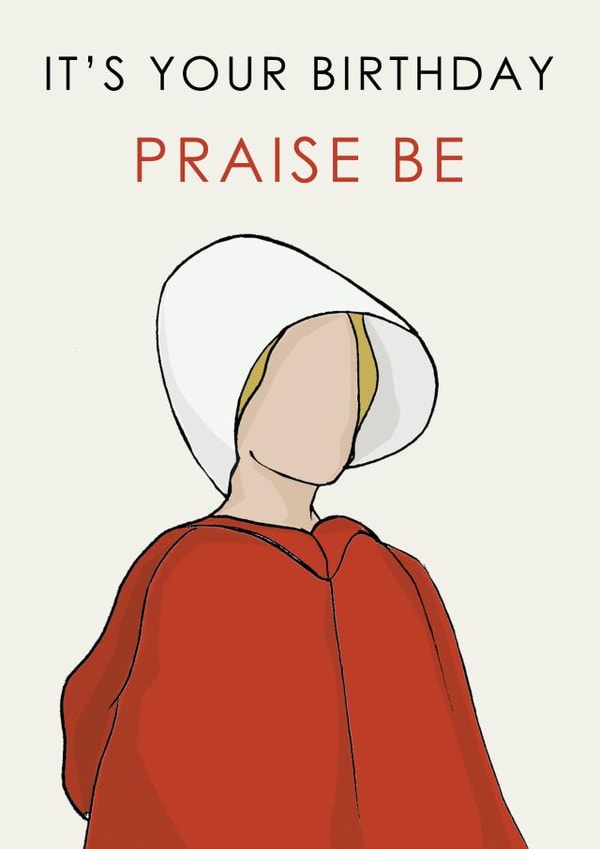 Handmaids Tale Birthday Card created by LEORAS ATTIC